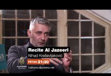 Recite Al Jazeeri – Nihad Kresevljakovic – Petak 21:30